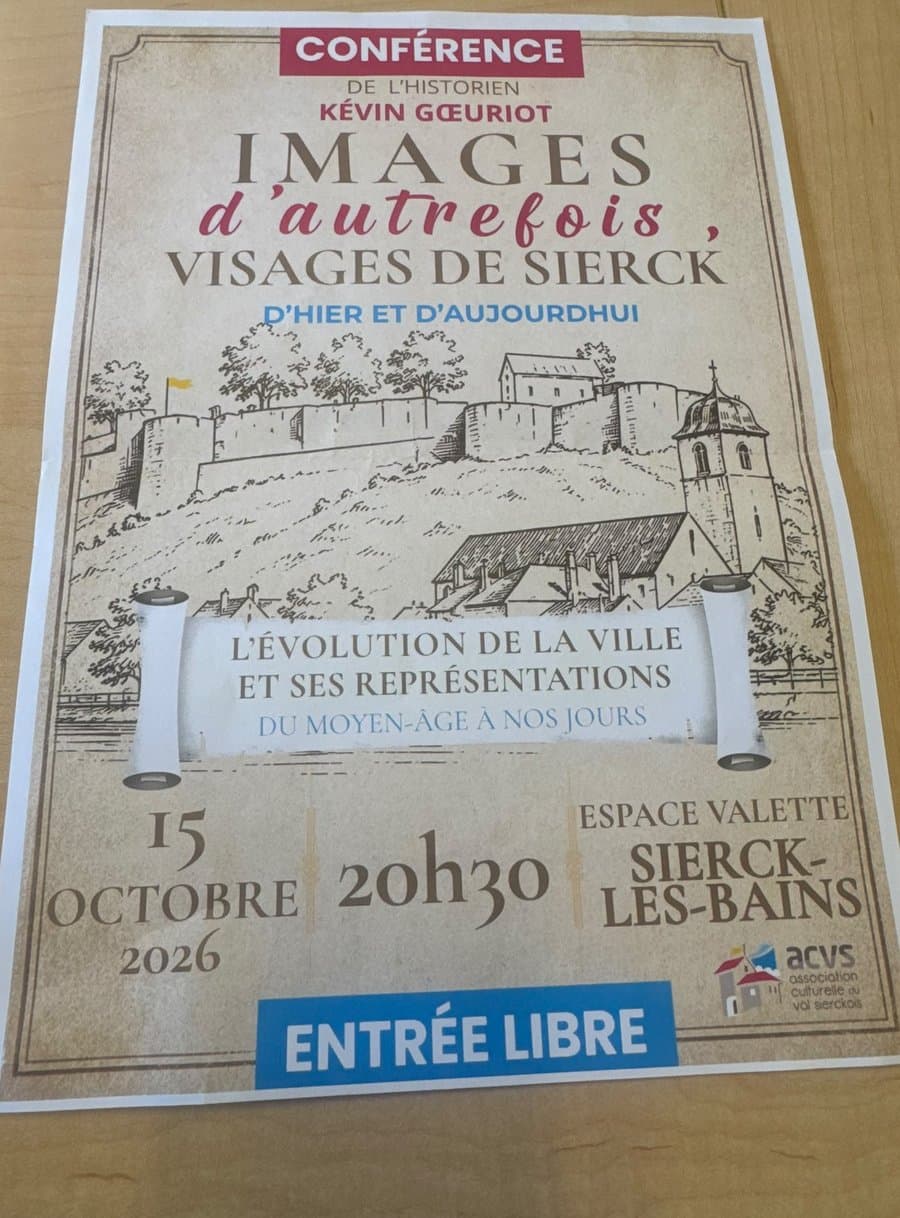 Affiche : conférence de l'historien Kévin Gœuriot « Images d'autrefois, visages de Sierck », 15 octobre 2026 à 20 h 30, Espace Valette, Sierck-les-Bains, entrée libre
