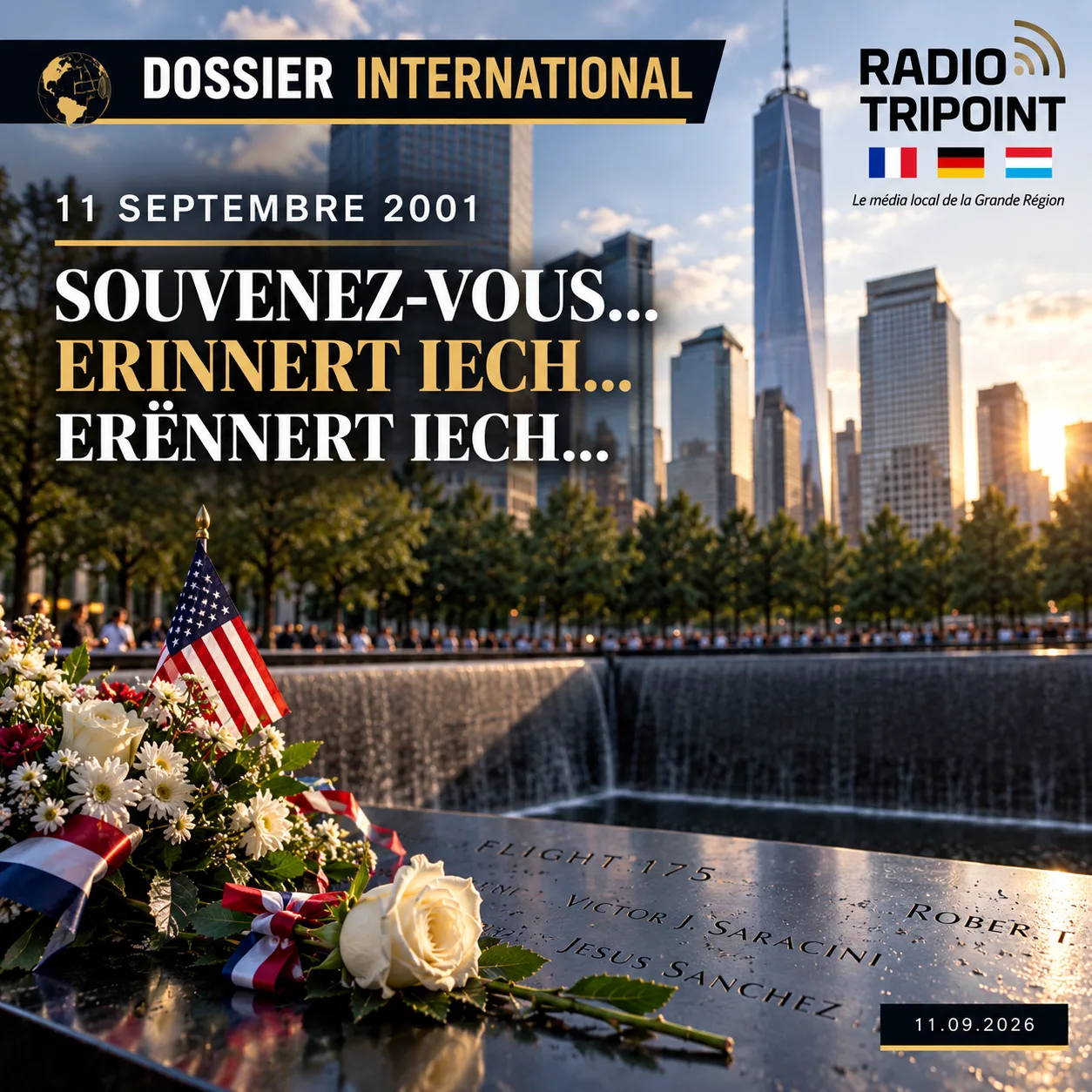 Visuel « 11 septembre 2001, souvenez-vous » : des fleurs et un drapeau américain posés sur un bassin commémoratif, devant des gratte-ciel.