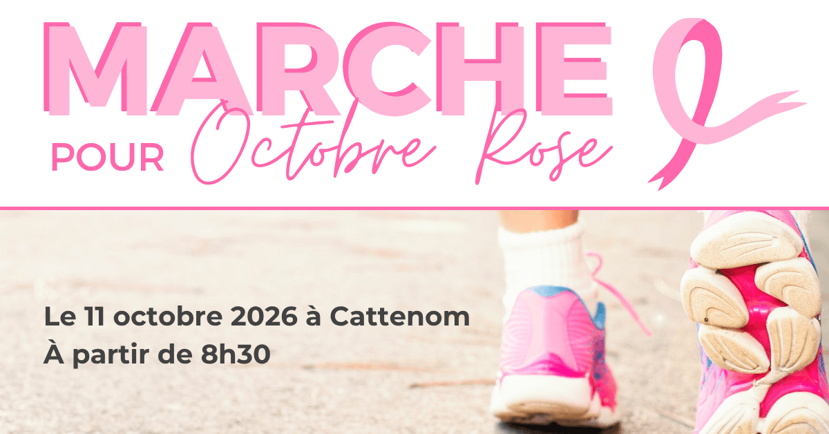 Marche pour Octobre Rose, le 11 octobre 2026 à Cattenom, à partir de 8 h 30